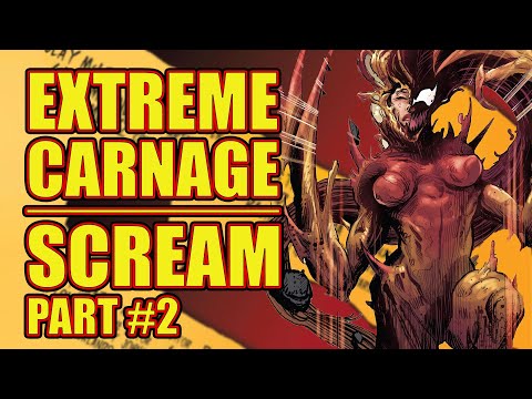 Extreme Carnage: Scream ( Part 2, 2021-)