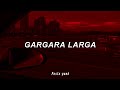 Divididos - Gargara Larga // Letra
