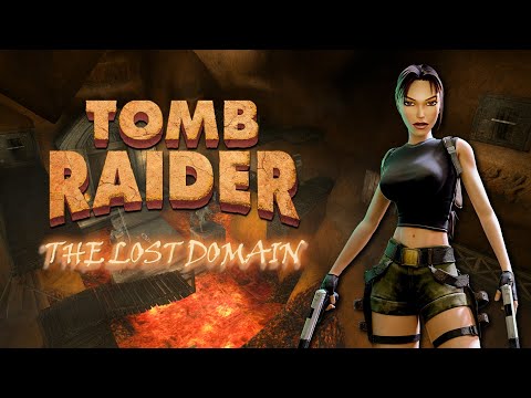 Tomb Raider 1 Custom Level - The Lost Domain Walkthrough