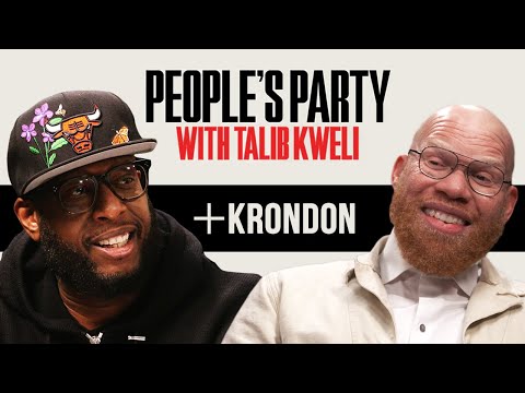 Talib Kweli & Krondon On Strong Arm Steady, 'Black Lightning,' Ghostwriting | People's Party Full