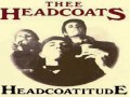 THEE HEADCOATS -  Troubled Times (Diff Version) THE BUFF MEDWAYS, MILKSHAKES, MIGHTY CAESARS