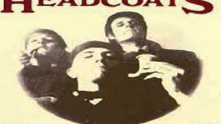 THEE HEADCOATS -  Troubled Times (Diff Version) THE BUFF MEDWAYS, MILKSHAKES, MIGHTY CAESARS
