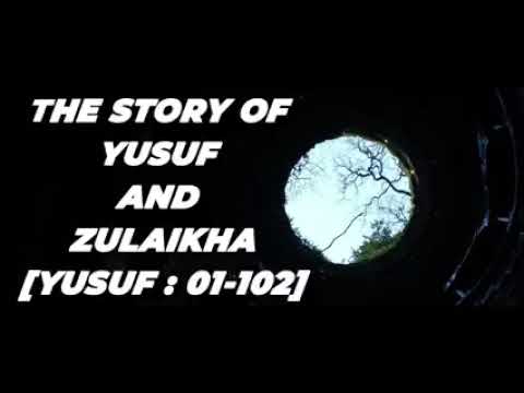 The Story of YUSUF AND ZULAIKHA | Surah Yusuf :01-102 |Quran Translation Urdu |  Pre Caution