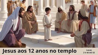 Jesus  aos 12 anos no templo