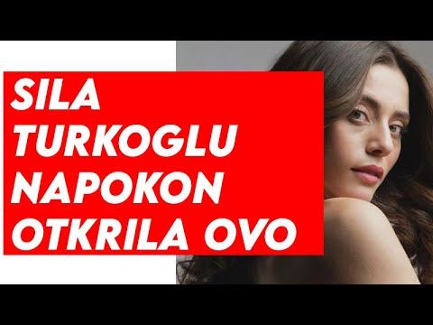 SILA TURKOGLU NAPOKON OTKRILA OVO - Nakon toliko godina otkrila je OVO