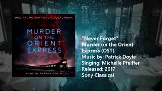 Murder on the Orient Express (OST) • Music by: Patrick Doyle, Sings: Michelle Pfeiffer