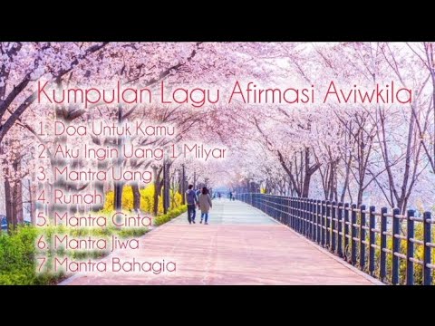 Kumpulan Lagu Afirmasi Aviwkila || Spesial Lirik