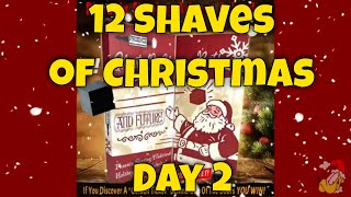 Day 2 - 12 Shaves of Christmas!