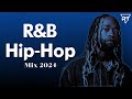 HipHop Mix 2024 and RnB Mix 2024 - R&B HipHop Music 2024