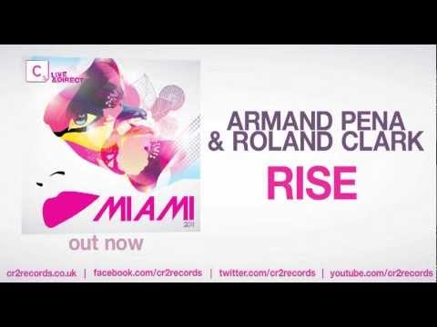 Armand Pena & Roland Clark - Rise