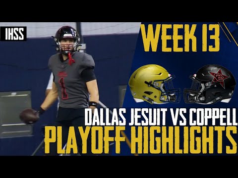 Dallas Jesuit vs Coppell - 2023 Week 13 Football Highlights