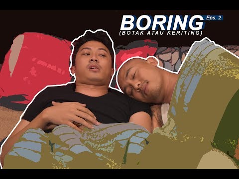 Botak Atau Keriting Eps. 2 #BORING