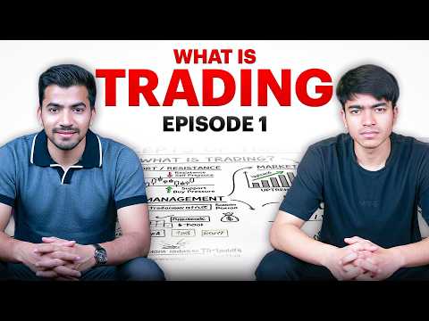 EP-1 Teaching him concepts of Trading | what is trading for beginners ?