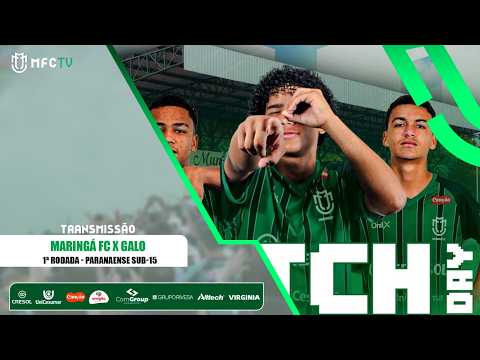 PARANAENSE 2026 SUB 15 - MARINGÁ FC X GALO | RODADA 1