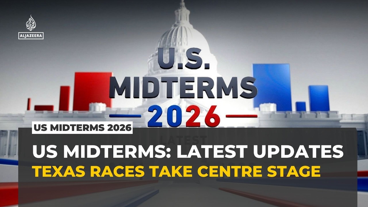 US midterms 2026 latest: Texas, Iowa and Michigan races in focus