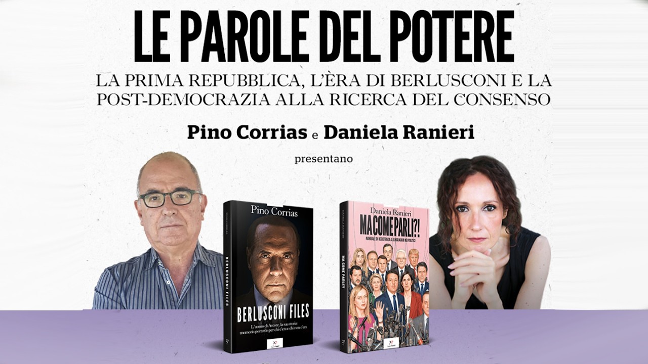 Le parole del potere: Corrias e Ranieri raccontano come è cambiato il linguaggio della politica