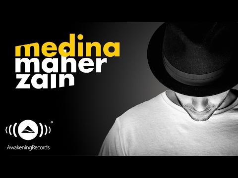 Maher Zain - Medina | ماهر زين - مدينة (Official Audio)