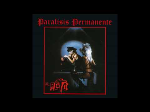 Paralisis Permanente - El Acto 1982 Full Album