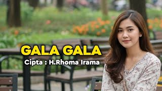 Download lagu Gala Gala  | Dangdut Remix | Cipta Rhoma Irama mp3