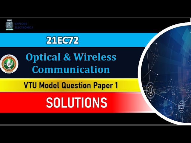 Comprehensive Solutions to Optical and Wireless Communication Model ...