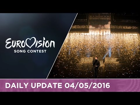 Eurovision Song Contest Daily Update 04/05/2016