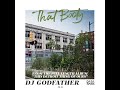 DJ Godfather -- That Booty Featuring Lil Mz 313