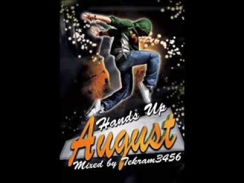 #Techno #Dance #Hands Up #Megamix - August mixed by DJ Tekram3456