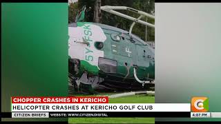 Helicopter carrying PS Festus Ng’eno crashes in Kericho