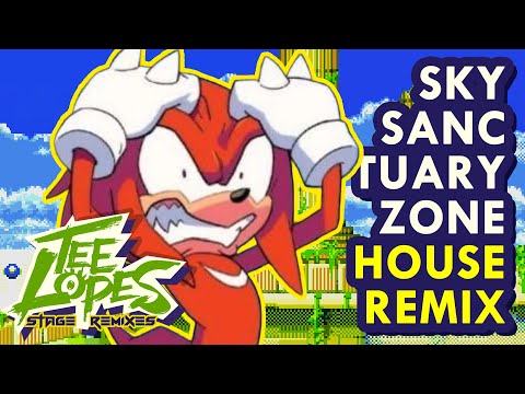 Tee Lopes - Sky Sanctuary Zone House Remix