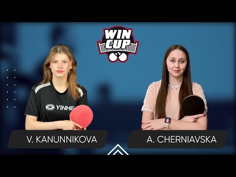 18:45 Vasylysa Kanunnikova - Alina Cherniavska West 4 WIN CUP 15.04.2024 | TABLE TENNIS WINCUP
