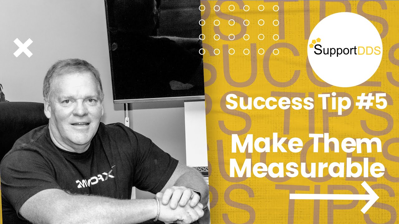 Dental Practice Success Tip 5 — Make Them Measurable