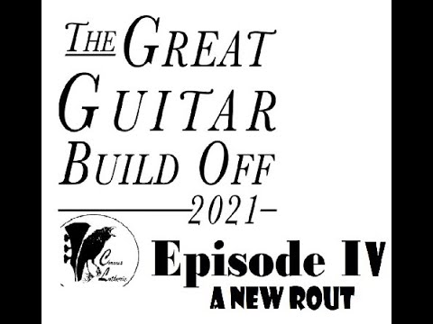 The Great Guitar Build Off 2021 Episode IV. Construction complete.