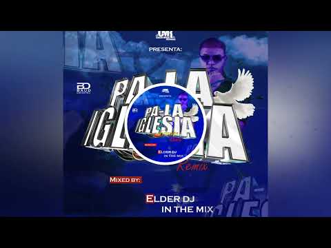 Pa la iglesia Farruko Extended By Elder dj In The mix CMR