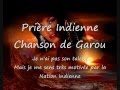 Prière indienne - Chanson de Garou 