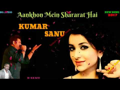 Aankho Main Shararat Hai Romantik Song Kumar Sanu By Gnci