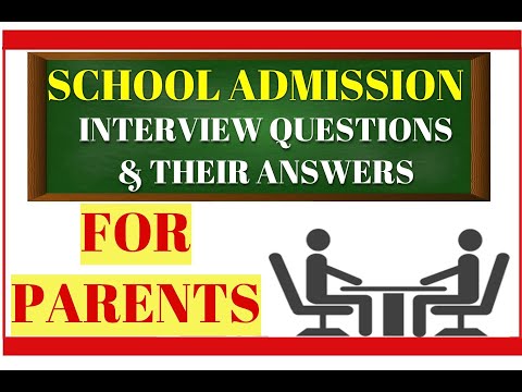 Parents Interview -Questions and Answers for School Admission |School Interview Tips for Parents