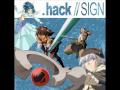 .hack//sign - "Fear" 