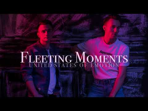 United States of Emotion - Fleeting Moments (Audio)