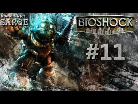 Zagrajmy w BioShock odc. 11 - Rolling Hills