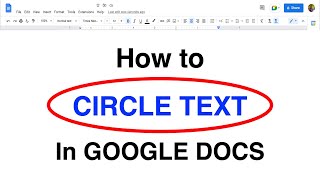 How to Circle Text in Google Docs (2023) - Easy Step-by-Step Guide