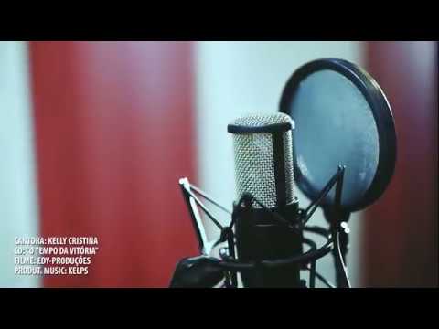 Kelly Cristina - O Tempo Da Vitória (Clipe Oficial)