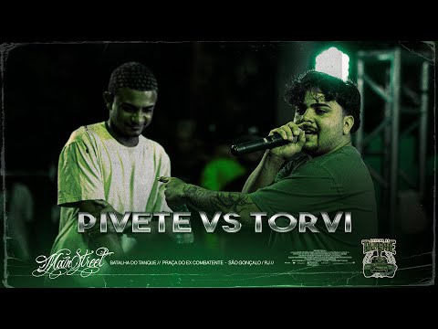 TORVI x PIVETE | 2 FASE | Batalha do Tanque | RJ