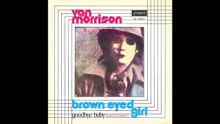 Van Morrison - Brown Eyed Girl (2023 Remaster)