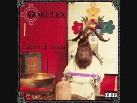 Goretex - The Art of Dying (Full Album)