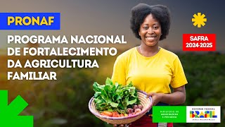 PRONAF - Programa Nacional de Fortalecimento da Agricultura Familiar