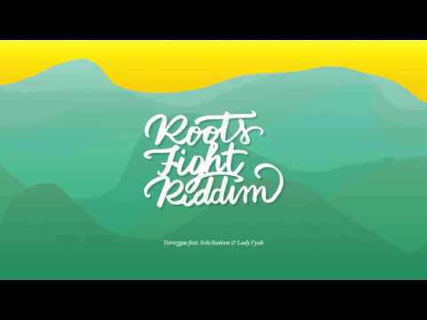 Torreggae - Roots Fight Riddim (Torreggae - Solo Banton - Lady Fyah) [Official Snippet Audio]