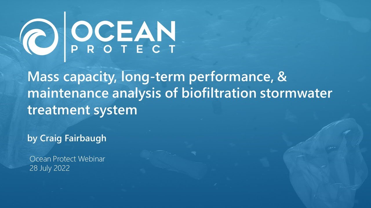 <br>Mass capacity, long-term performance, & maintenance analysis of biofiltration systems