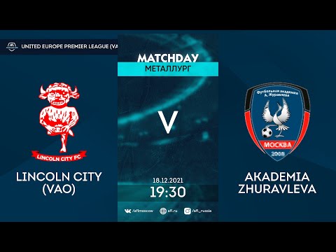 AFL21. United Europe. Premier League. Day 19. Lincoln City (VAO) - Akademia Zhuravleva