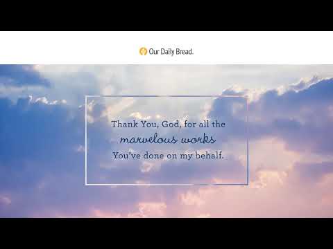 God's Moves | Audio Reading | Our Daily Bread Devotional | June 12, 2022