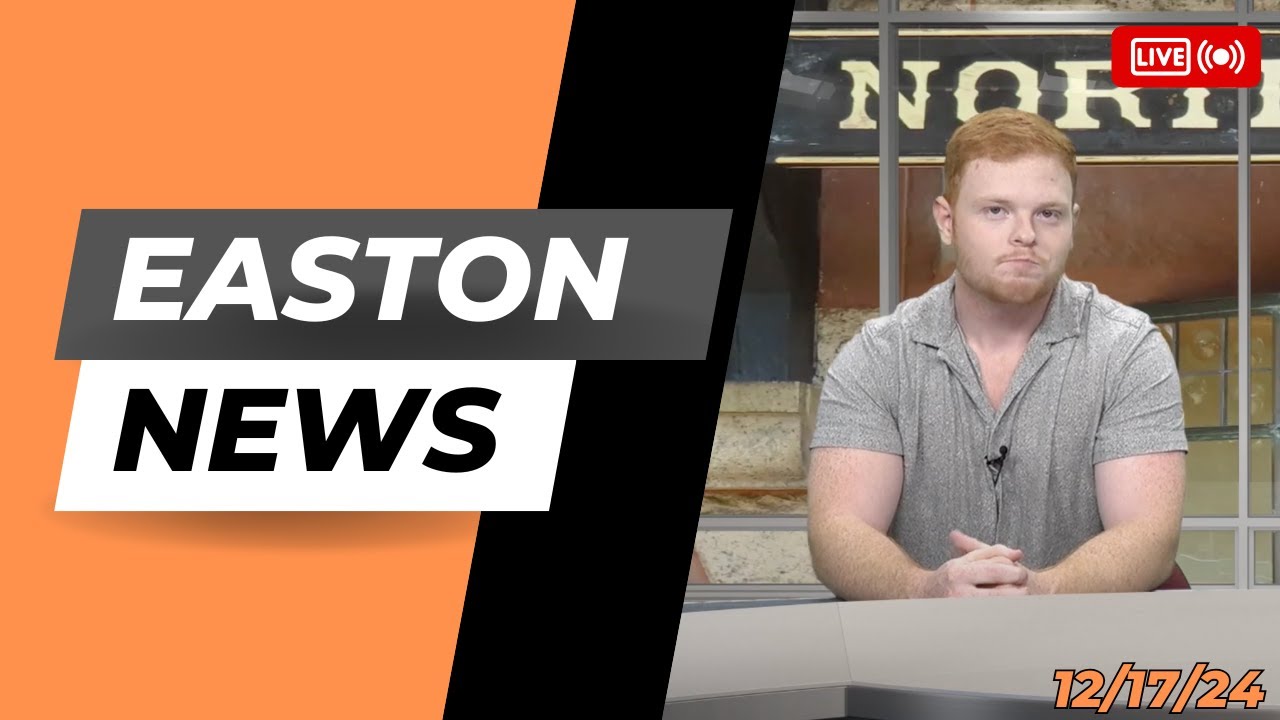 Easton News 12/17/24